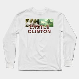 Castle Clinton National Monument Long Sleeve T-Shirt